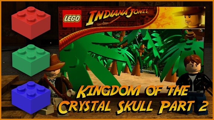 LEGO Indiana Jones 2: The Adventure Continues | CRYSTAL SKULL PART 2 - Red, Green, & Blue Bricks