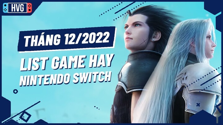 Top Game Nintendo Switch Cực Hay Sẽ Phát Hành Tháng 12/2022