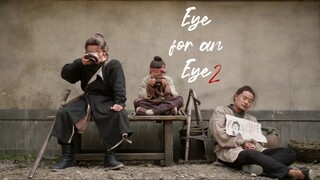 EYE FOR AN EYE 2 (2024) pendekar pedang buta [sub.indo]