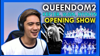 REACTION to QUEENDOM 2 OPENING SHOW (KEP1ER, WJSN, HYOLYN)