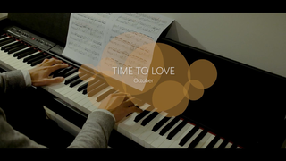 【钢琴】Time to love- October