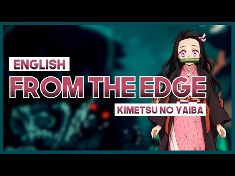 【mew】"from the edge" feat. LiSA ║ Kimetsu no Yaiba ED ║ ENGLISH Cover & Lyrics