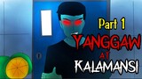 YANGGAW AT KALAMANSI ( Part 1 ) ASWANG PINOY ANIMATION