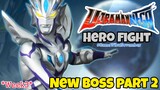 Boss Baru Lebih Mengerikan?! Ultraman Mega Hero Fight