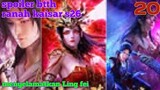 Batle Through The Heavens Ranah Kaisar S26 Part 20 : Menyelamatkan Ling Fei