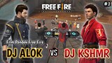 FILM PENDEK FREE FIRE! KISAH DJ ALOK MELAWAN DJ KSHMR! PART 2!!