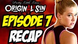 Pretty Little Liars: Original Sin | Episode 7 - Recap *SPOILERS*