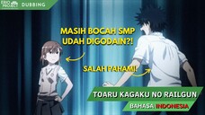 DIA MASIH BOCAH - Railgun Dub Indonesia [Fandub]