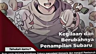 perubahan subaru di cerita ReZero If Gluttony!