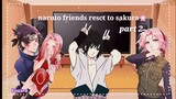 |•naruto friends react to sakura🌸🌸 l•gacha(sasusaku) part2