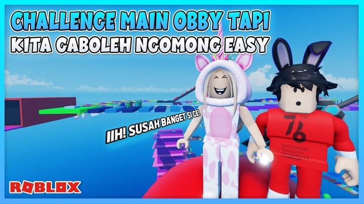 CHALLENGE KITA GAK BOLEH NGOMONG 'EASY' DI OBBY INI