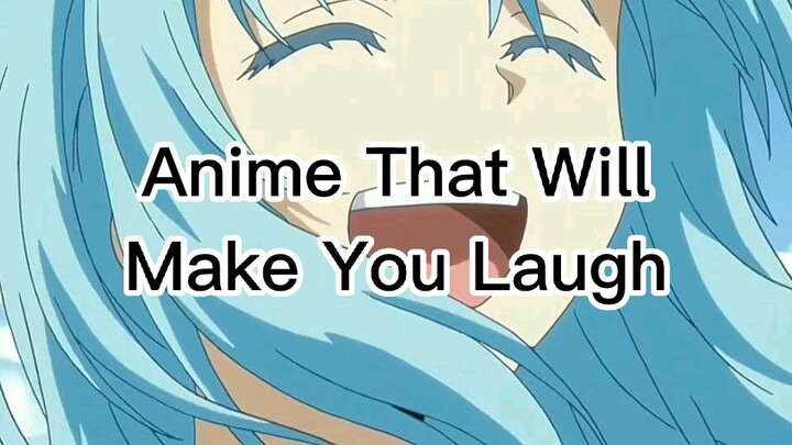 Anime that will make you laugh 😂