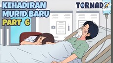 KEHADIRAN MURID BARU PART 6! (END) ANIME INDONESIA