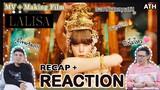 REACTION + RECAP | LISA - 'LALISA' M/V + Making Film | เธอคือประวัติการณ์ของโลก | ATHCHANNEL