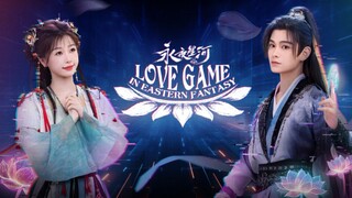 🇨🇳 EP. 6 | Love Game In Eastern Fantasy (2024) [Eng Sub]