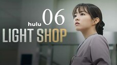 EP6 Light Shop (2024)