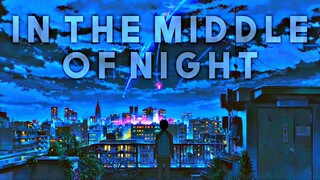 Anime ✖ In The Middle Of Night - Elley Duhé ( Nightcore )