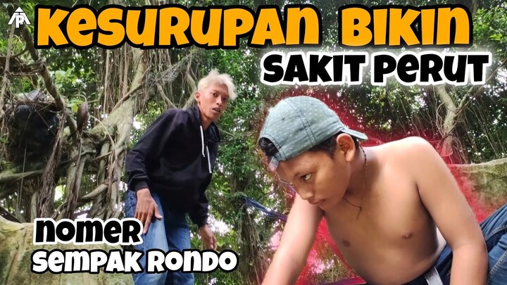 NGAKAK!! SEMPAK RONDO