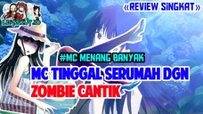 [Review Singkat] Ketika MC penggila Zombie tinggal bersama cewek Zombie 🧟‍♀