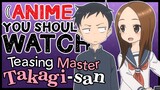 Teasing Master Takagi-san - (Anime) You Should Watch