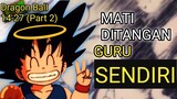 Goku MATI 😭 | Alur Cerita Dragon Ball #speedranime Part 2