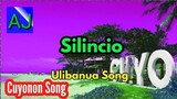 Silincio/Birgoiri/Parainem Cuyonon Medley - Ulibanua Song (Cuyonon Song)