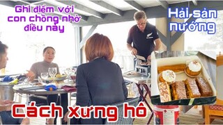 Hải sản nướng bánh ngọt pháp/quan hệ với con chồng/cách xưng hô/dâu việt ở pháp/Cuộc sống pháp