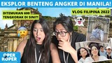 VLOG BENTENG TERANGKER DI FILIPINA 😨 (OperKoper Eps. 3)