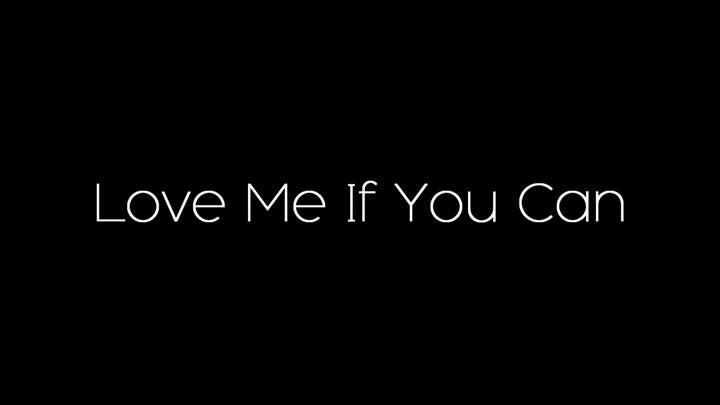 [เก็นชิน อิมแพกต์MMD]♚ชะตากรรมที่เปิดเผยของทั้งสองคน♔||「Love Me If You Can」
