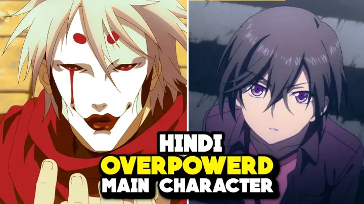 Top 10 Anime Where Main Charecter is Overpowered with Harem [ Hindi ]
