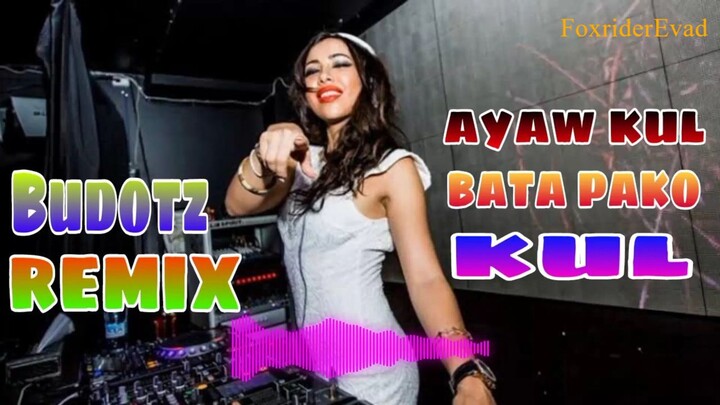 Ayaw Kul .. Bata Pako Kul [ Dance Yt ] Budotz Remix - Amazing Audio Mixx -