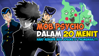 SELURUH CERITA MOB PSYCHO DALAM 20 MENIT