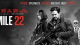 Mile 22 (Tagalog Dubbed) Action/Thriller