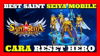 2 CARA RESET HERO EXP ( GUiDE PEMULA HARUS TAU ) - SAiNT SEiYA LEGEND OF JUSTiCE