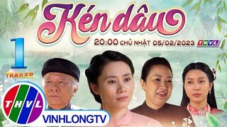 [Trailer] Thế giới cổ tích: Kén Dâu - Tập 1