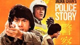 POLICE STORY 1 (Tagalog Dubbed)
