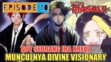 MASHLE EPISODE 10❗DOT BARRETT SEORANG IRA KREUZ❗MUNCULNYA SANG DIVINE VISIONARY❗ALUR CERITA MASHLE❗