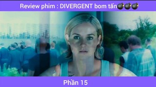 Review phim : DIVERGENT bom tấn #15