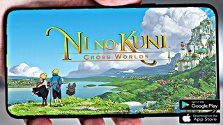 Ni no Kuni: Cross Worlds - MMORPG | Official Launch Gameplay (Android/IOS)