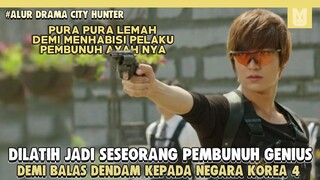 Pura Pura Lemah, Demi Bisa Balas Dendam Kepada Negara !! Alur Cerita Drama City Hunter Part 4