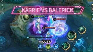 KARRIE Vs BALERICK ~ MLBB