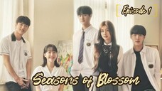 [Sub Indo] Seasons of Blossom Episode 1 (2022)