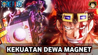 SANG DEWA MAGNET!!! INILAH 10 TEKNIK TERKUAT EUSTASS "CAPTAIN" KID || CH.1046++