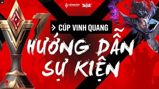 CÚP VINH QUANG - HƯỚNG DẪN THAM GIA