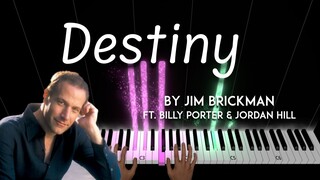 Destiny by Jim Brickman ft. Billy Porter & Jordan Hill piano cover + sheet music & lyrics