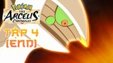 (Tập 4) Pokemon: Vị Thần Tôn Kính Arceus Thuyết Minh | Pokemon the Arceus Chronicles