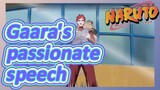 Gaara's passionate speech