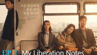 🇰🇷 MY LIBERATION NOTES EP 1 (2022)