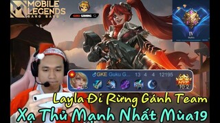 Mobile Legends: Bang Bang | Layla Đi Rừng Gánh Team - Team 5 Thần Thoại Cùng Siêu Xạ Thủ Mùa 19