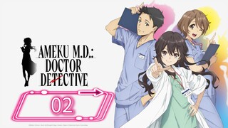 Ameku M.D. 2- Doctor Detective (aka Dr. Sherlock ) English subtitles